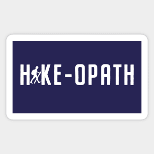 Hike-opath - Great for Hikers Who are Crazy about Hiking Magnet